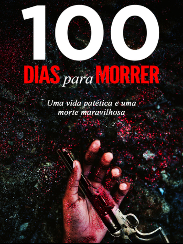 100 dias para morrer