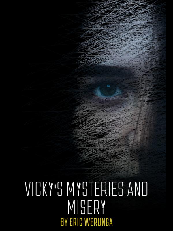 VICKY'S MYSTERIES AND MISERIES Book