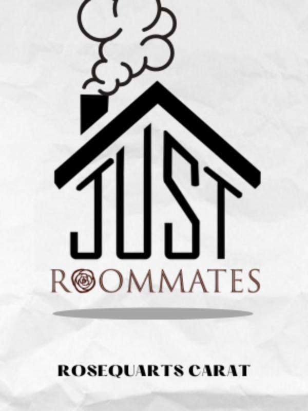 Just Roommates