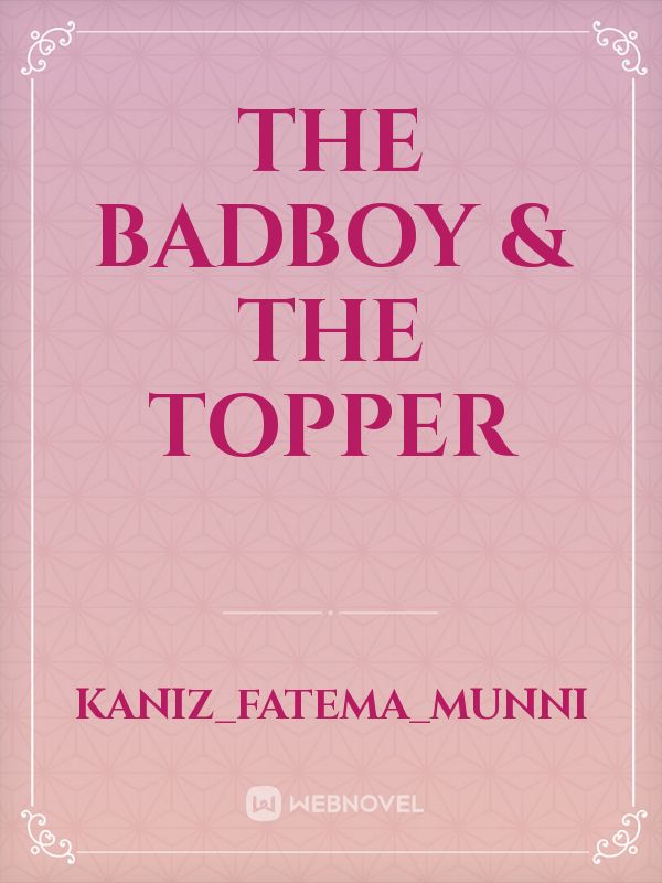 The Badboy & The Topper Book