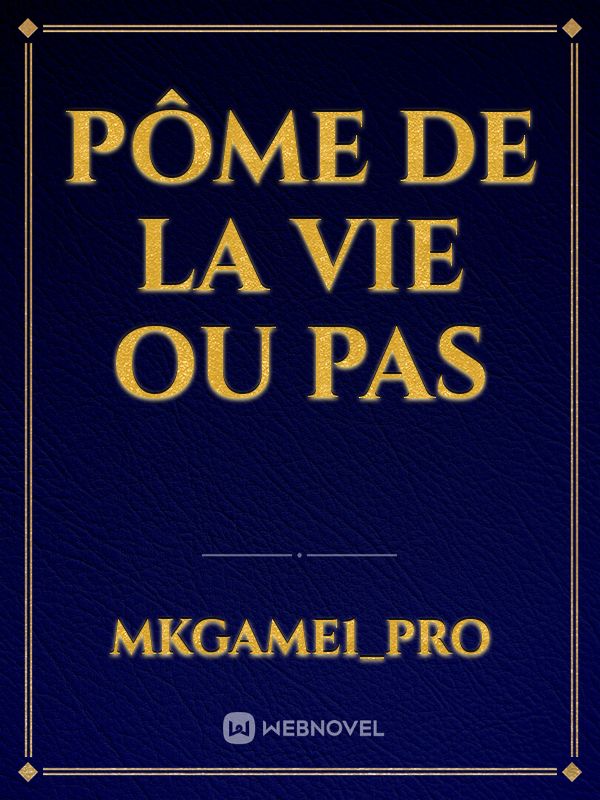 pôme DE LA VIE OU PAS Book