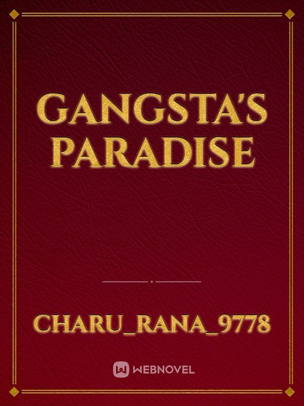 GANGSTA'S PARADISE