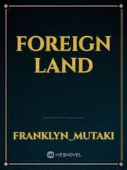 FOREIGN LAND Book