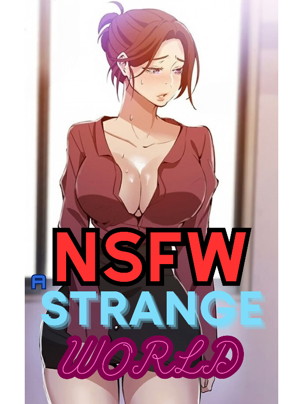 NSFW: A Strange World(18+) Book