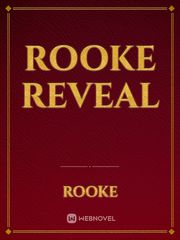 Rooke Reveal Book