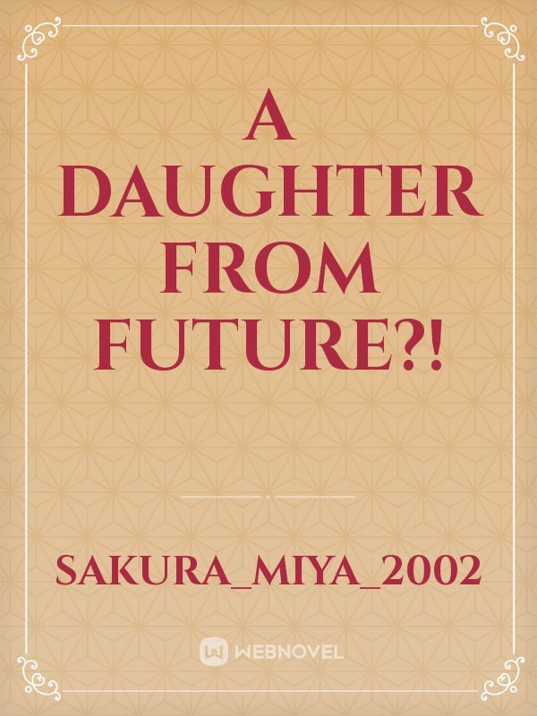 A Daughter from Future?! Book