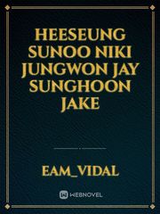 heeseung
sunoo
Niki
jungwon
jay
sunghoon
jake Book
