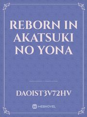 Reborn In Akatsuki No Yona Book