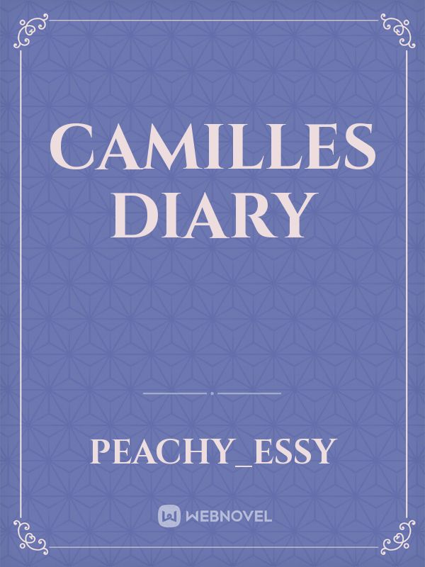 camilles diary