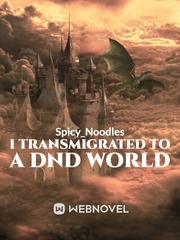 I Transmigrated To a DND World Book