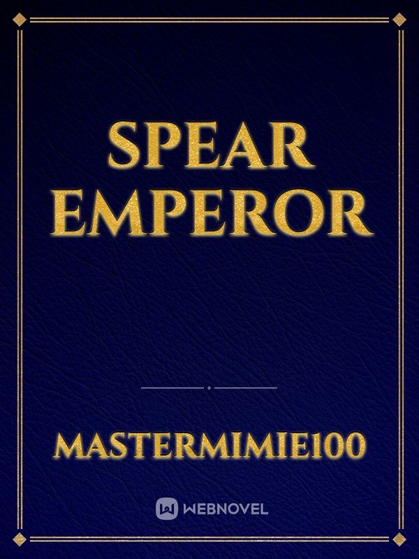spear emperor Book
