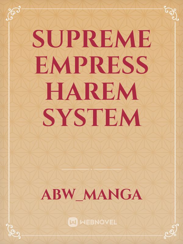 Supreme Empress Harem System