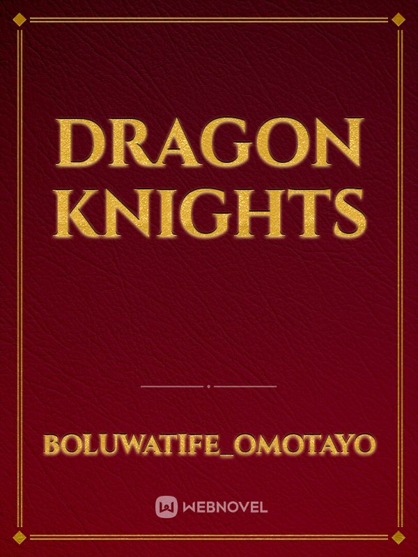 Dragon Knights