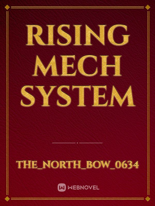 Rising Mech System