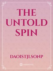 The Untold spin Book