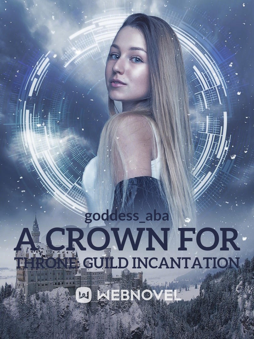 A Crown For Throne: Guild Incantation Book