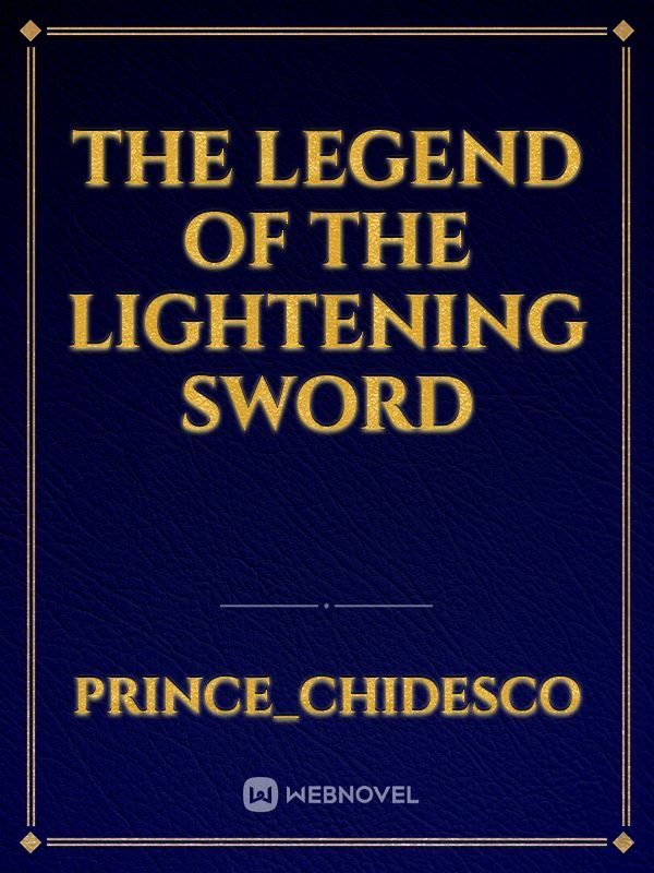 The legend of the lightening sword