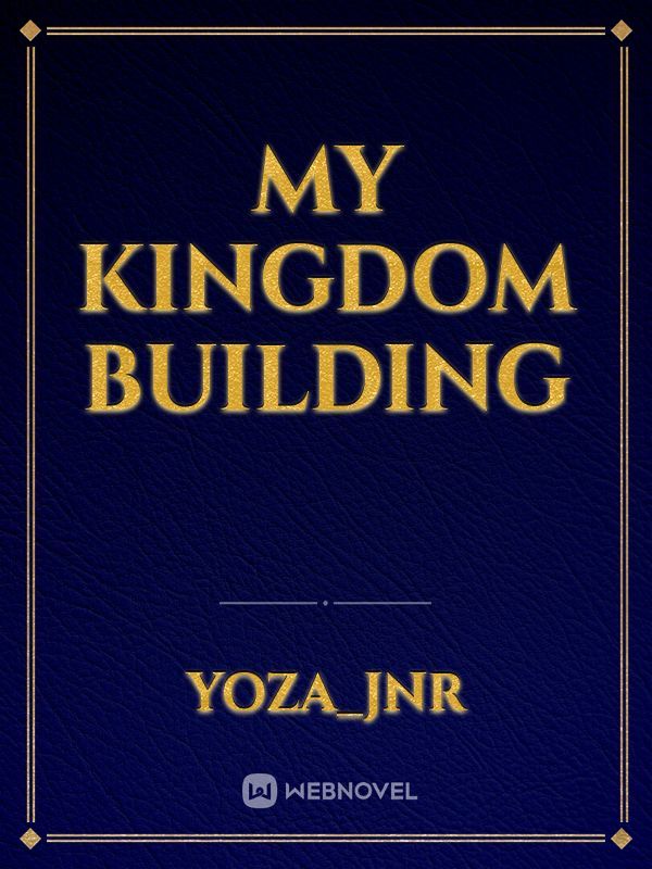 My Kingdom Building