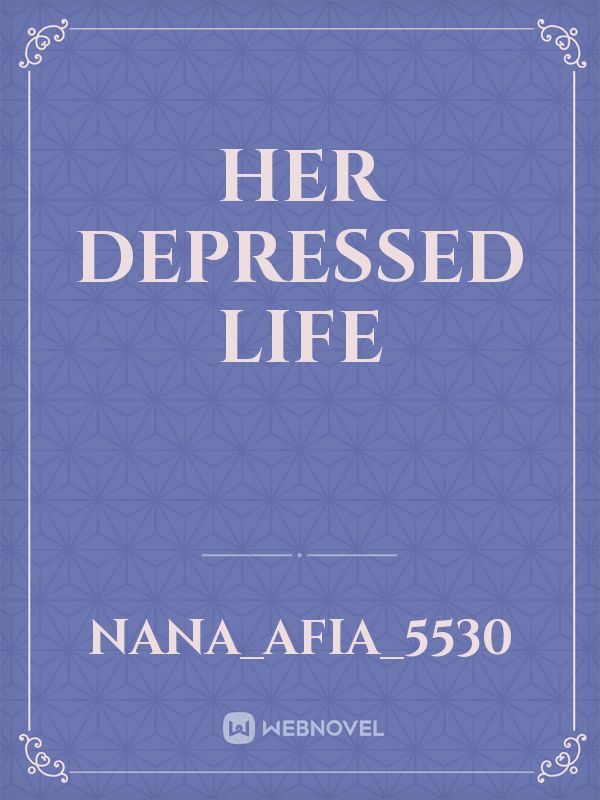 Her depressed life Book