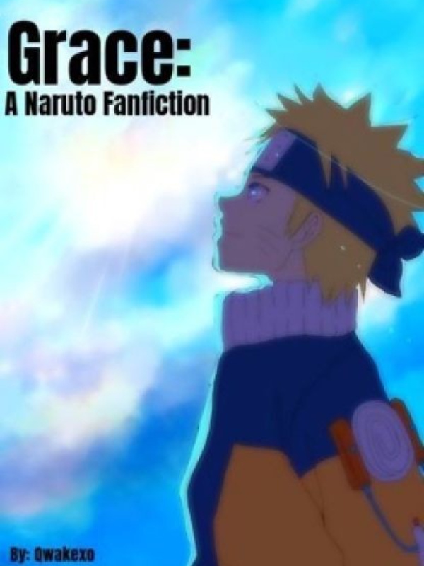 Grace: A Naruto Fanfiction (Book 1)