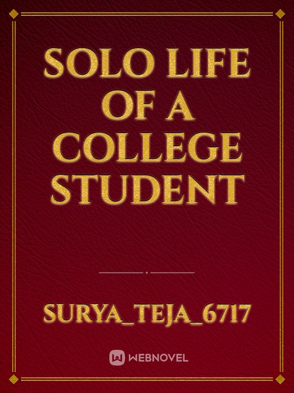 solo life of a college student Book