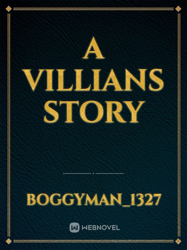 A villians story Book