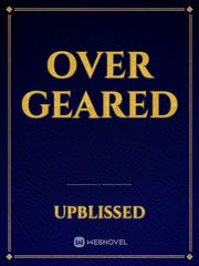 Over Geared Book