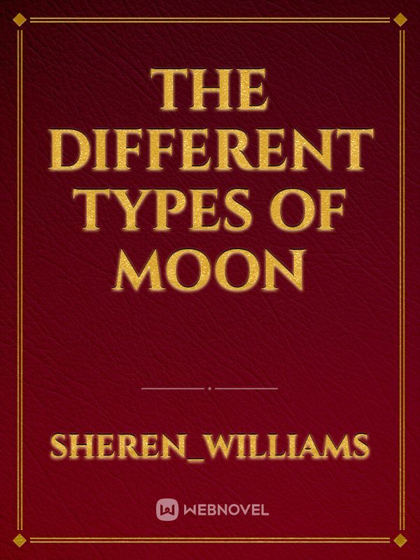 The Different Types Of Moon Book