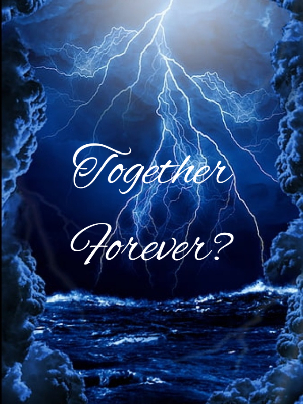 Together, Forever?