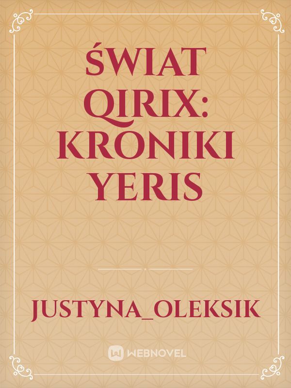 Świat Qirix: Kroniki Yeris Book