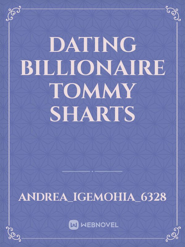 Dating Billionaire Tommy Sharts Book