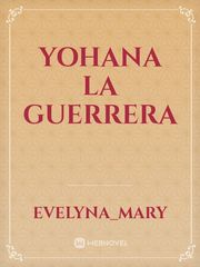 YOHANA LA GUERRERA Book