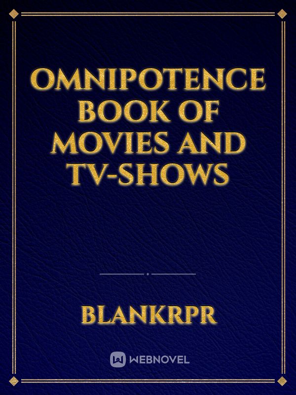 Omnipotence Book of Movies and TV-Shows Book
