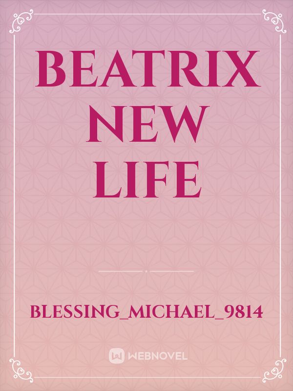 Beatrix new life Book