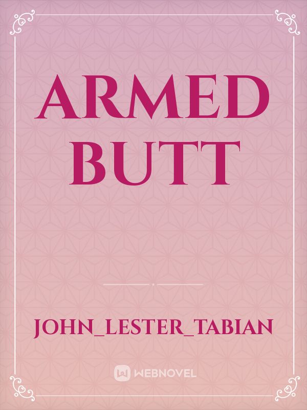 armed butt Book