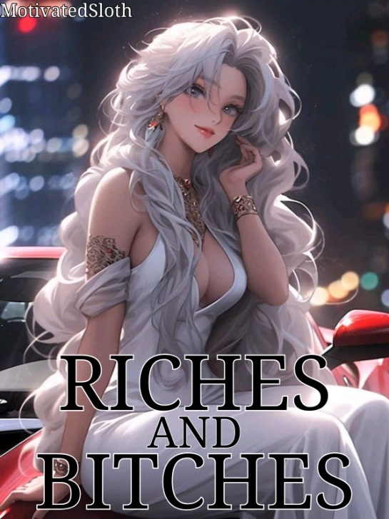 Riches and Bitches: I have a gate to an isekai and leveling-up system! Book