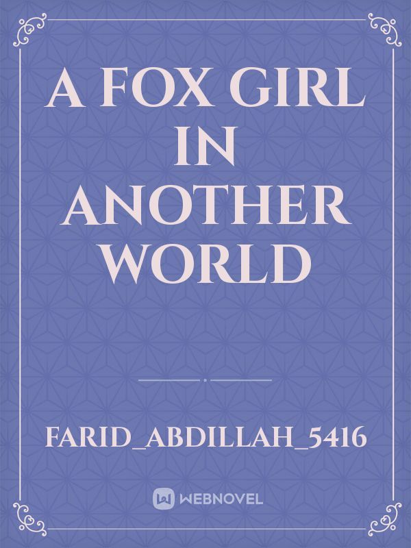 a fox girl in another world Book