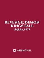 Revenge; Demon kings Fall Book