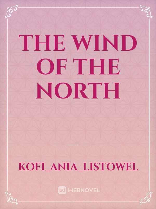 The Wind of the North