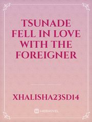 Tsunade fell in love with the foreigner Book