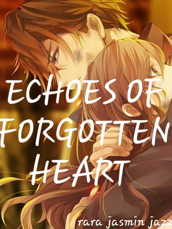 ECHOES OF FORGOTTEN HEART Book