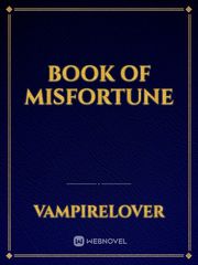 Book of Misfortune Book
