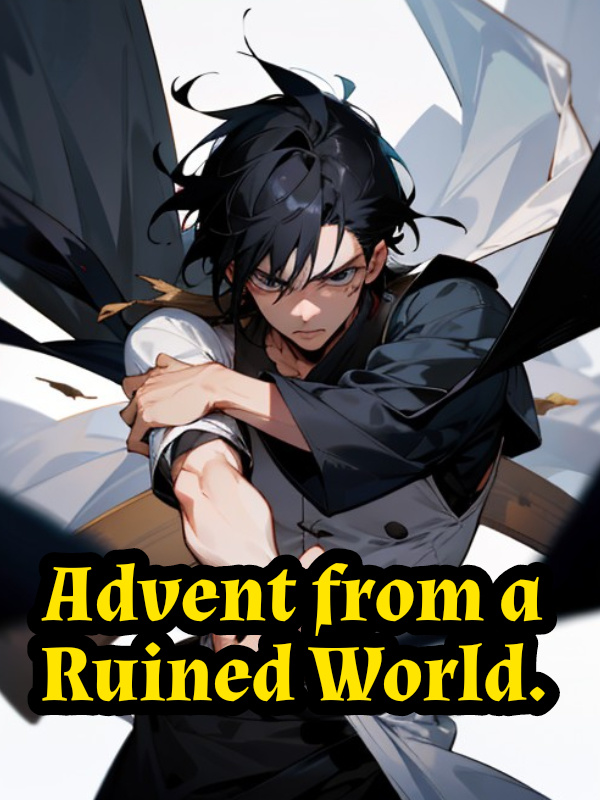 Advent of the Foolish Hero in a Ruined World