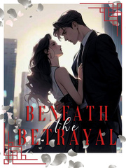 Beneath the Betrayal Book