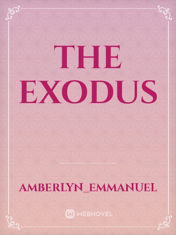 The Exodus