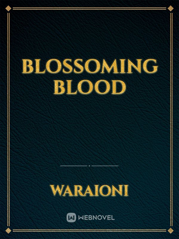Blossoming Blood Book