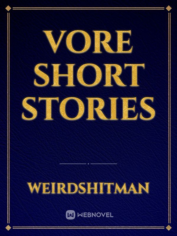 Vore Short Stories