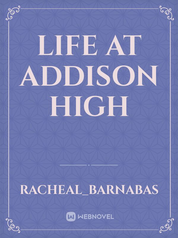 Life at Addison High Book