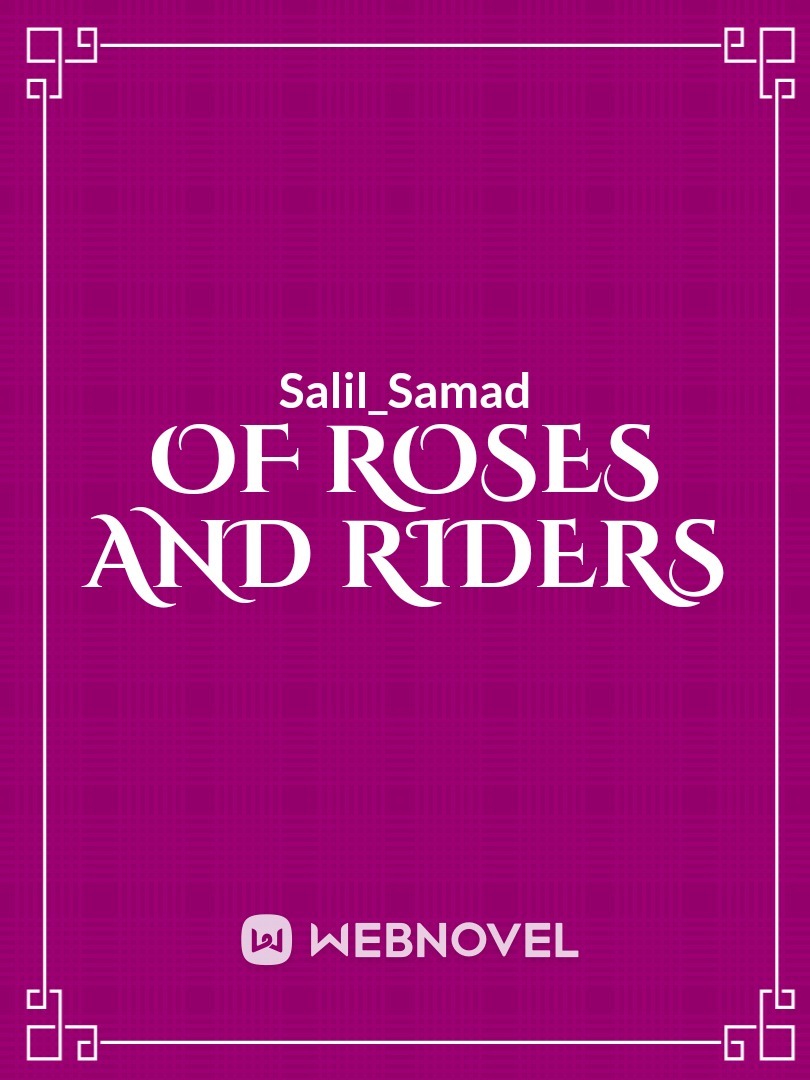 Of Roses And Riders