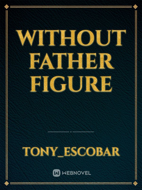 Without father 
figure Book